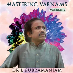 Mastering Varnams Vol. V